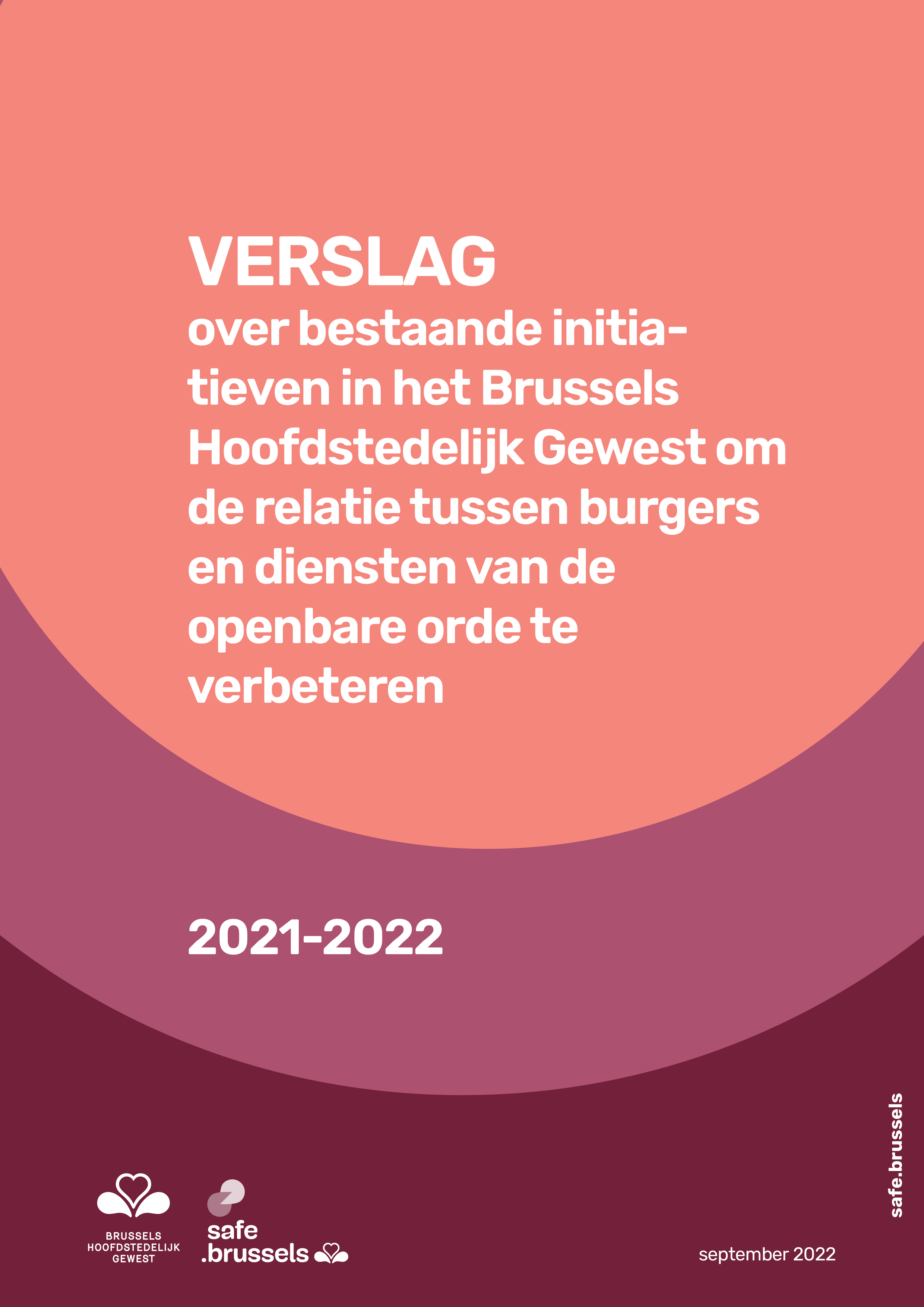 Nieuw verslag over bestaande initiatieven in het Brussels Hoofdstedelijk Gewest om de relatie tussen burgers en diensten van de openbare orde te verbeteren